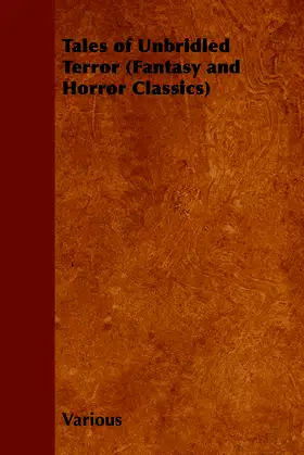 Tales of Unbridled Terror (Fantasy and Horror Classics) poster