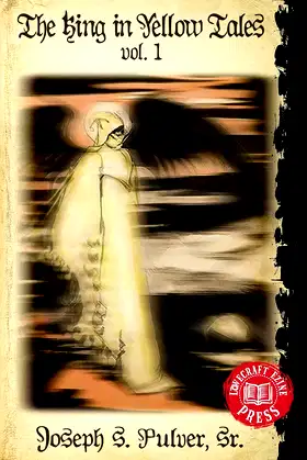 The King in Yellow Tales: Volume 1 poster