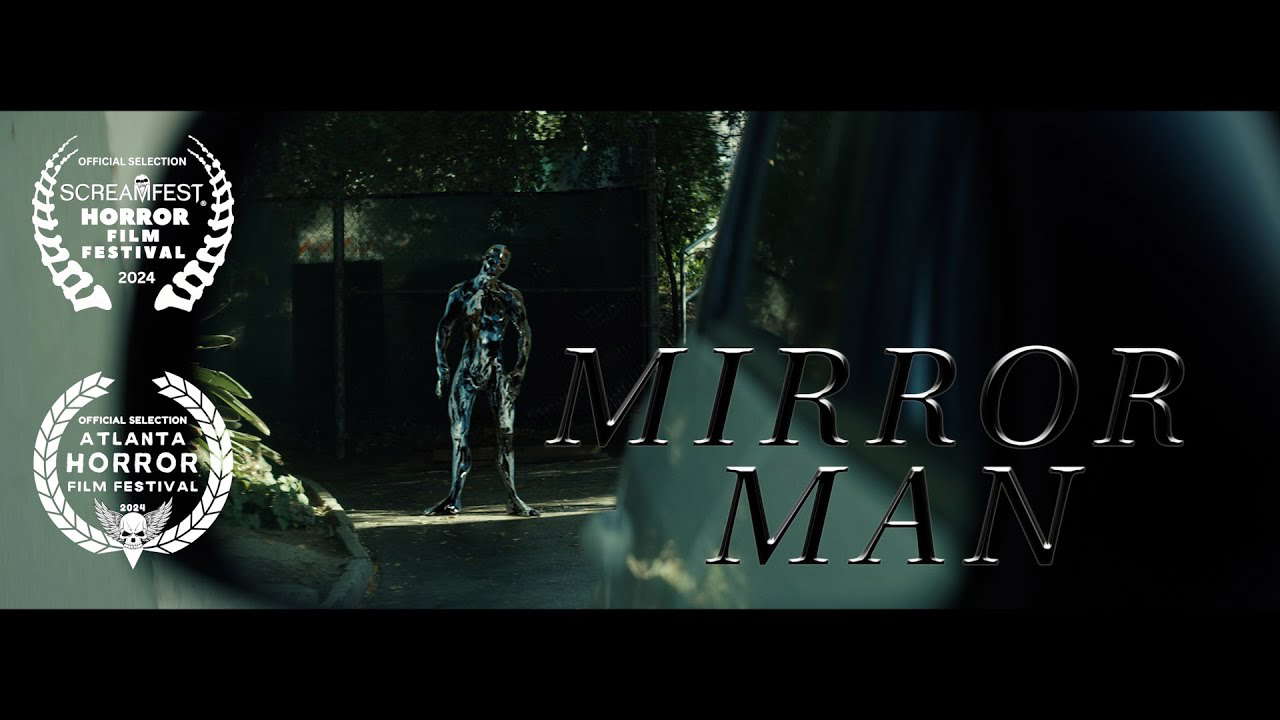 Horror Short Film "Mirror Man"