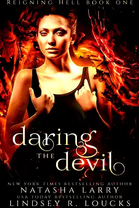 Daring the Devil (Reigning Hell) (Volume 1) poster