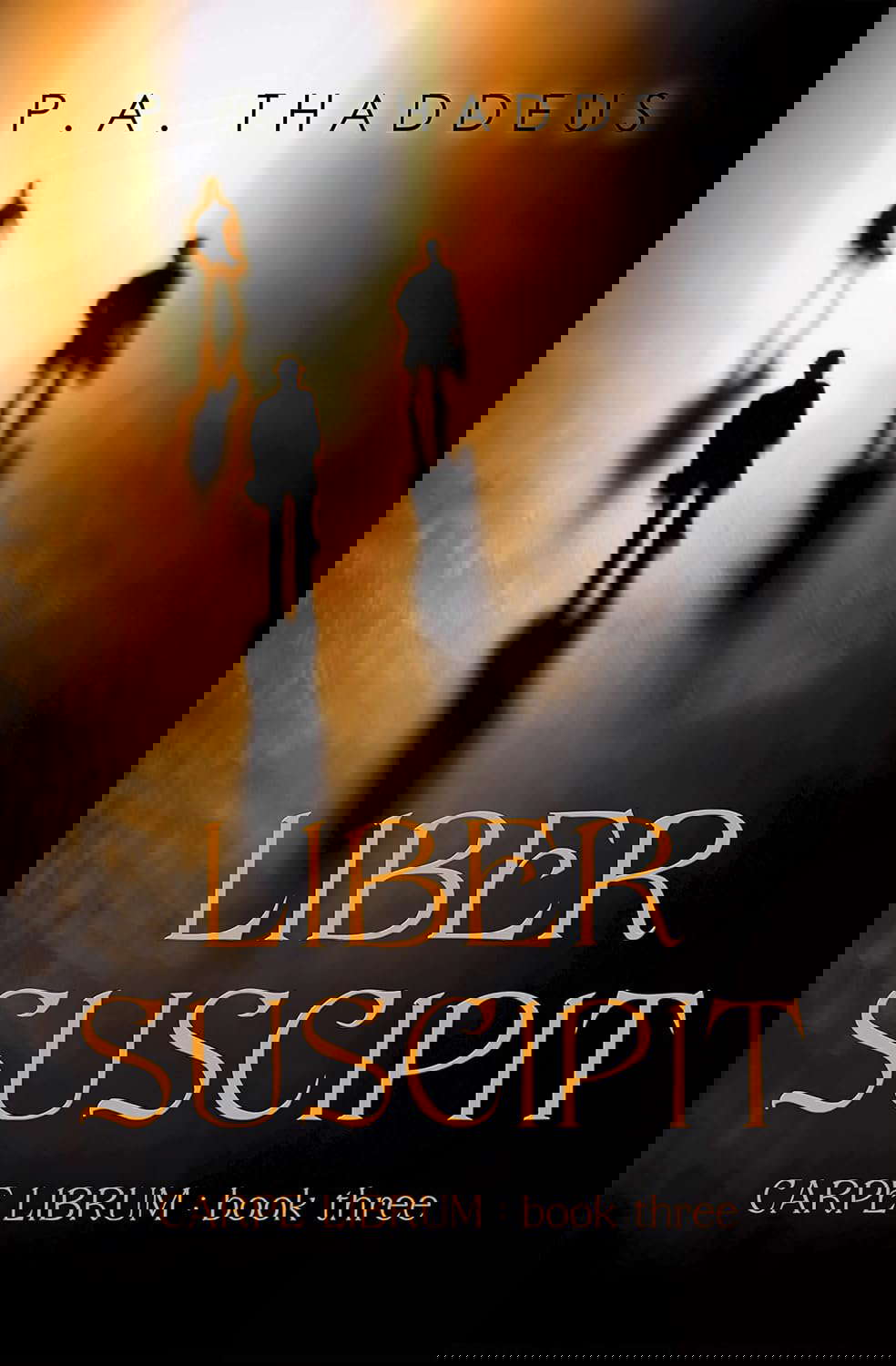 Liber Suscipit: Carpe Librum : Book Three poster