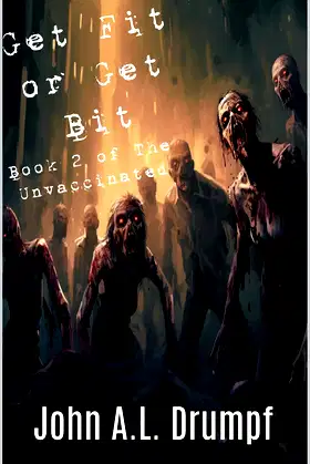 Get Fit or Get Bit: The Unvaccinated Book 2 poster