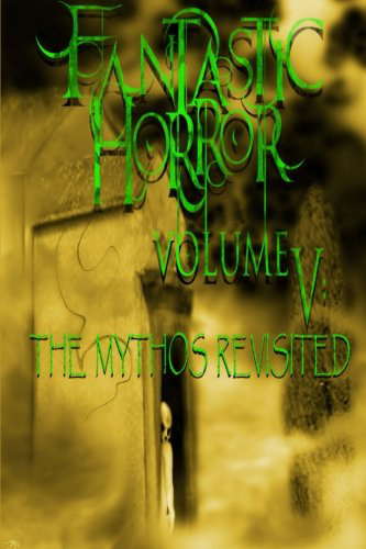 Mythos Revisited: Fantastic Horror poster