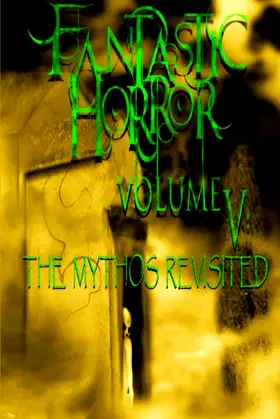 Mythos Revisited: Fantastic Horror poster