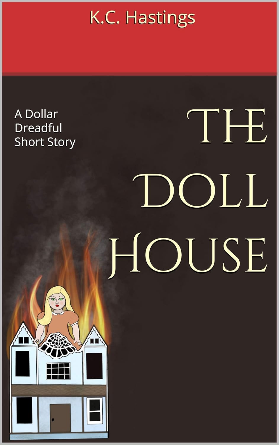 The Doll House: A Dollar Dreadful Short Story (Dollar Dreadfuls Book 6) poster