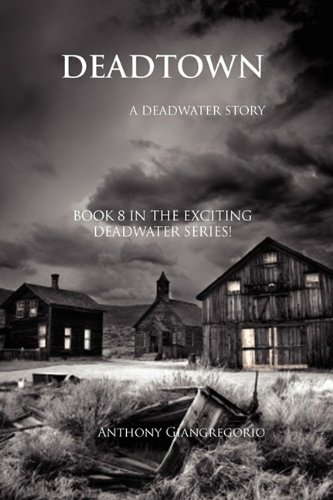 Dead Town: A Deadwater Story (Book 8) poster