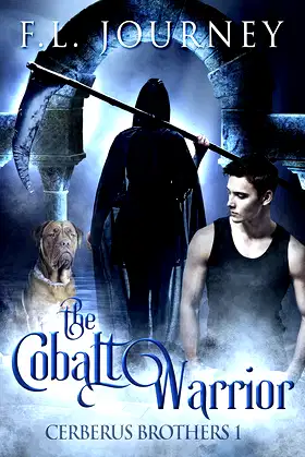The Cobalt Warrior (Cerberus Brothers Book 1) poster