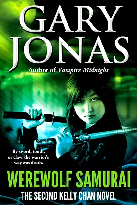 Werewolf Samurai: The Second Kelly Chan Novel poster