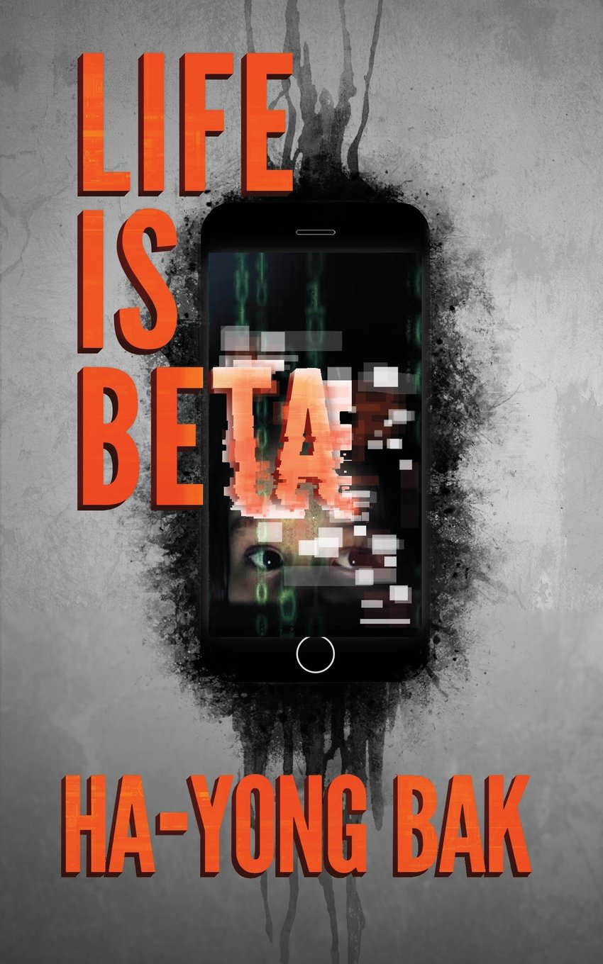 Life is Beta: Tech Thriller and Horror Short Stories poster
