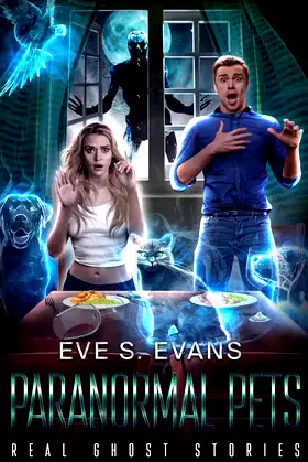 Real Ghost Stories: Paranormal Pets (True Ghost Stories: Real Hauntings) poster