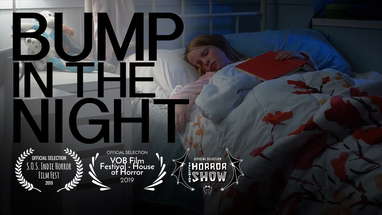 Bump In The Night - Horror Short Film poster