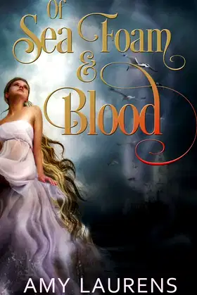 Of Sea Foam and Blood poster