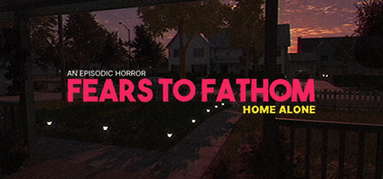 Fears to Fathom - Home Alone capsule