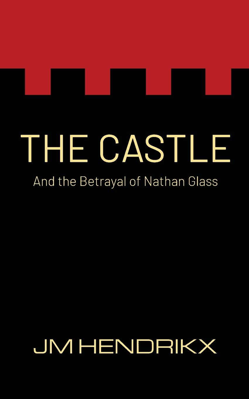 The Castle: And the Betrayal of Nathan Glass poster