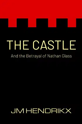The Castle: And the Betrayal of Nathan Glass poster