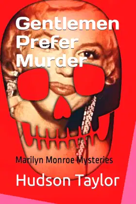 Gentlemen Prefer Murder: Marilyn Monroe Mysteries poster