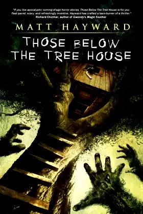 Those Below The Tree House poster
