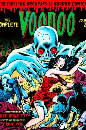 The Complete Voodoo Volume 2 (Chilling Archives of Horror Comics) poster