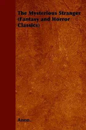 The Mysterious Stranger (Fantasy and Horror Classics) poster