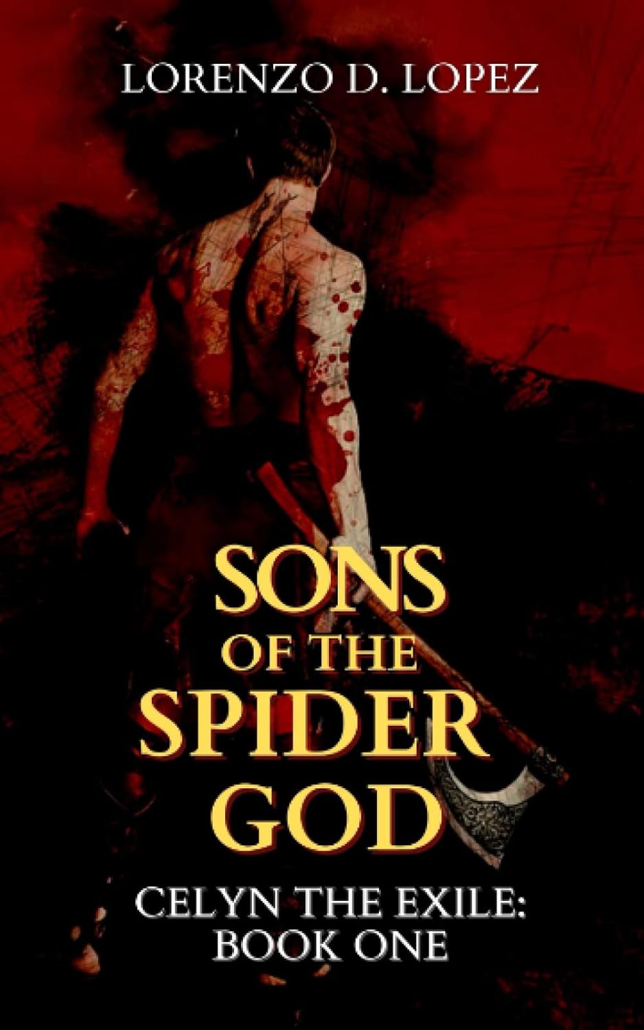 Sons of the Spider God: A Sword and Sorcery Novella (Celyn the Exile) poster