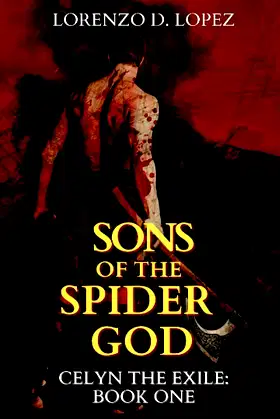 Sons of the Spider God: A Sword and Sorcery Novella (Celyn the Exile) poster