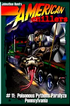 Poisonous Pythons Paralyze Pennsylvania (American Chillers) poster