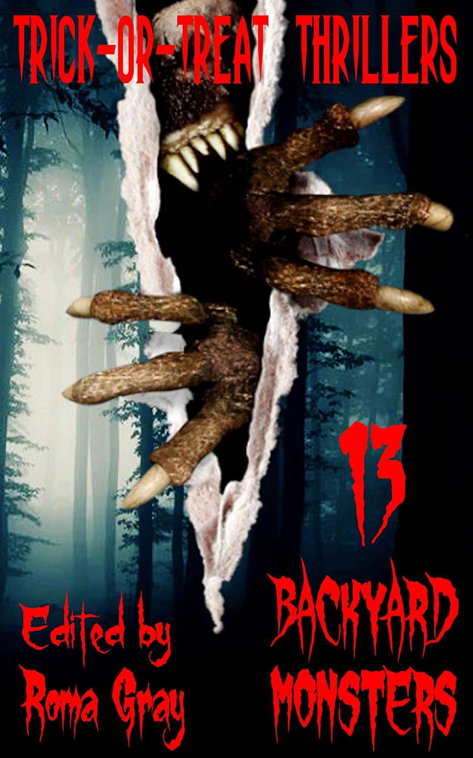 Trick-or-Treat Thrillers : 13 Backyard Monsters poster