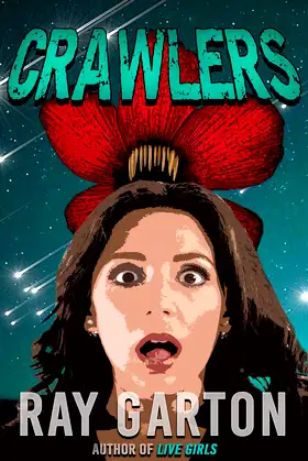 Crawlers (The Horror of Ray Garton Book 6) poster