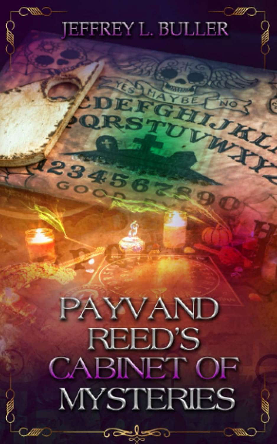 Payvand Reed's Cabinet of Mysteries (The Private Grimoire of Payvand Reed) poster