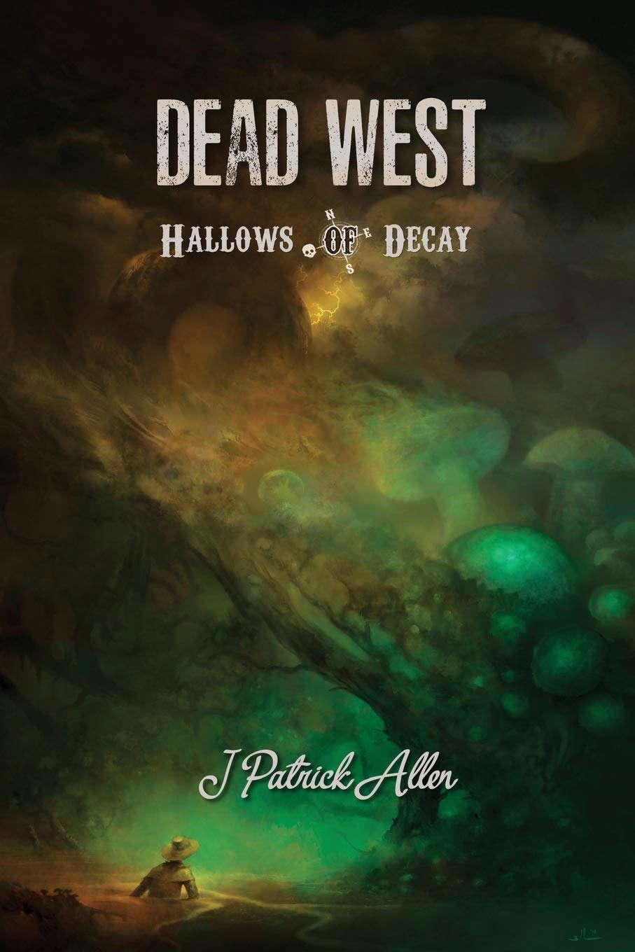 Dead West: Hallows of Decay poster