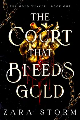 The Court that Bleeds Gold: A Dark Fantasy Romance (The Gold Weaver Book 1) poster