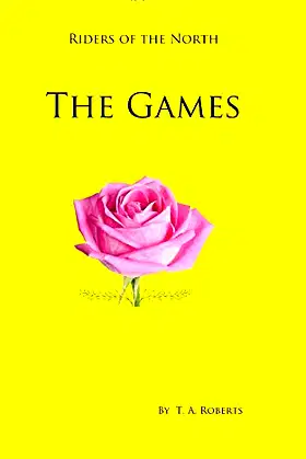 The Games: An Age of Blood (The Riders of the North) poster