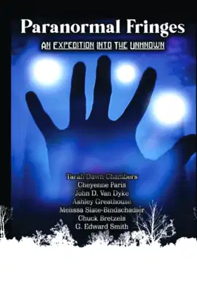 Paranormal Fringes: An Expedition Into The Unknown poster