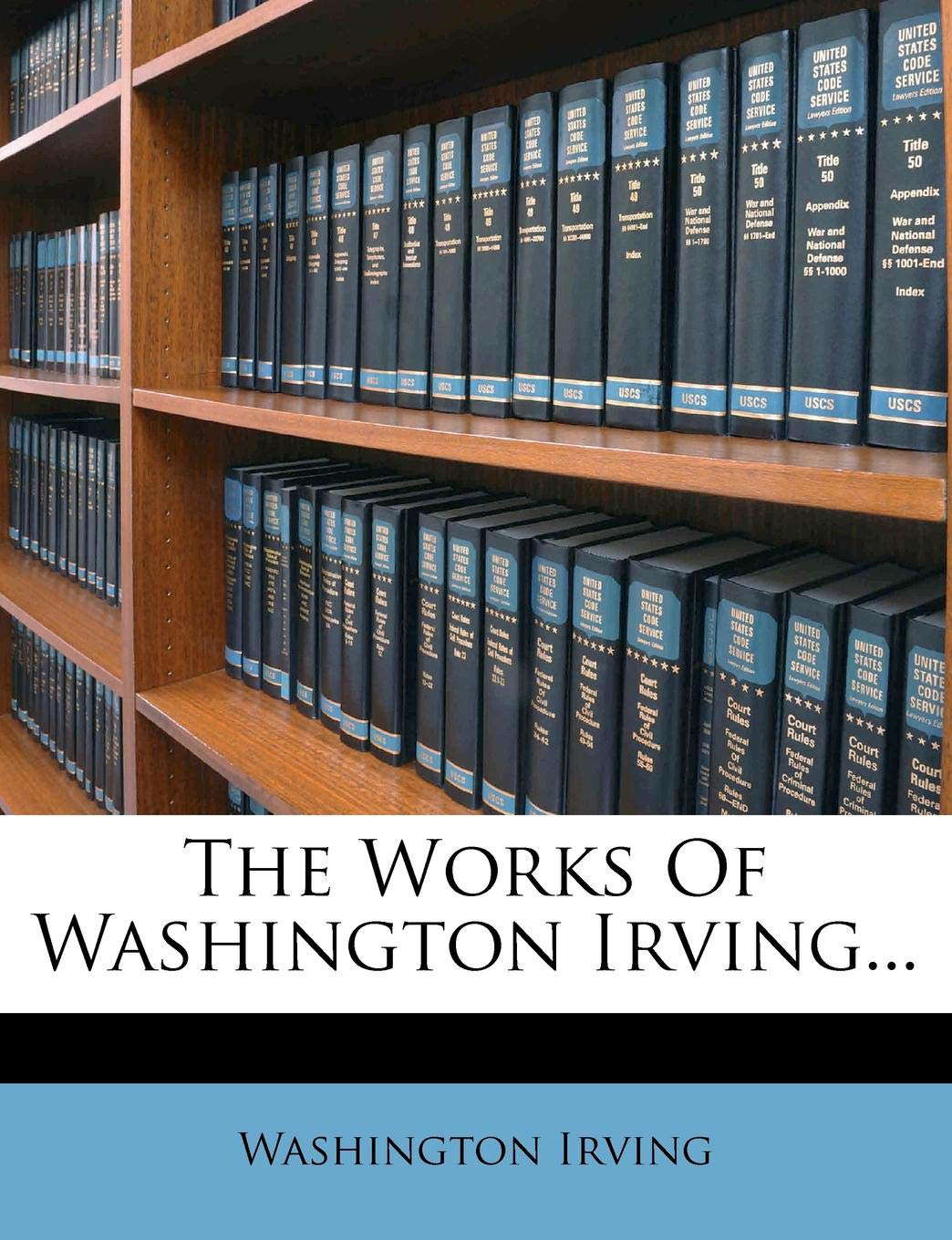 The Works Of Washington Irving... poster