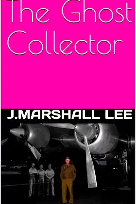 The Ghost Collector (The Salvino Chronicles) poster