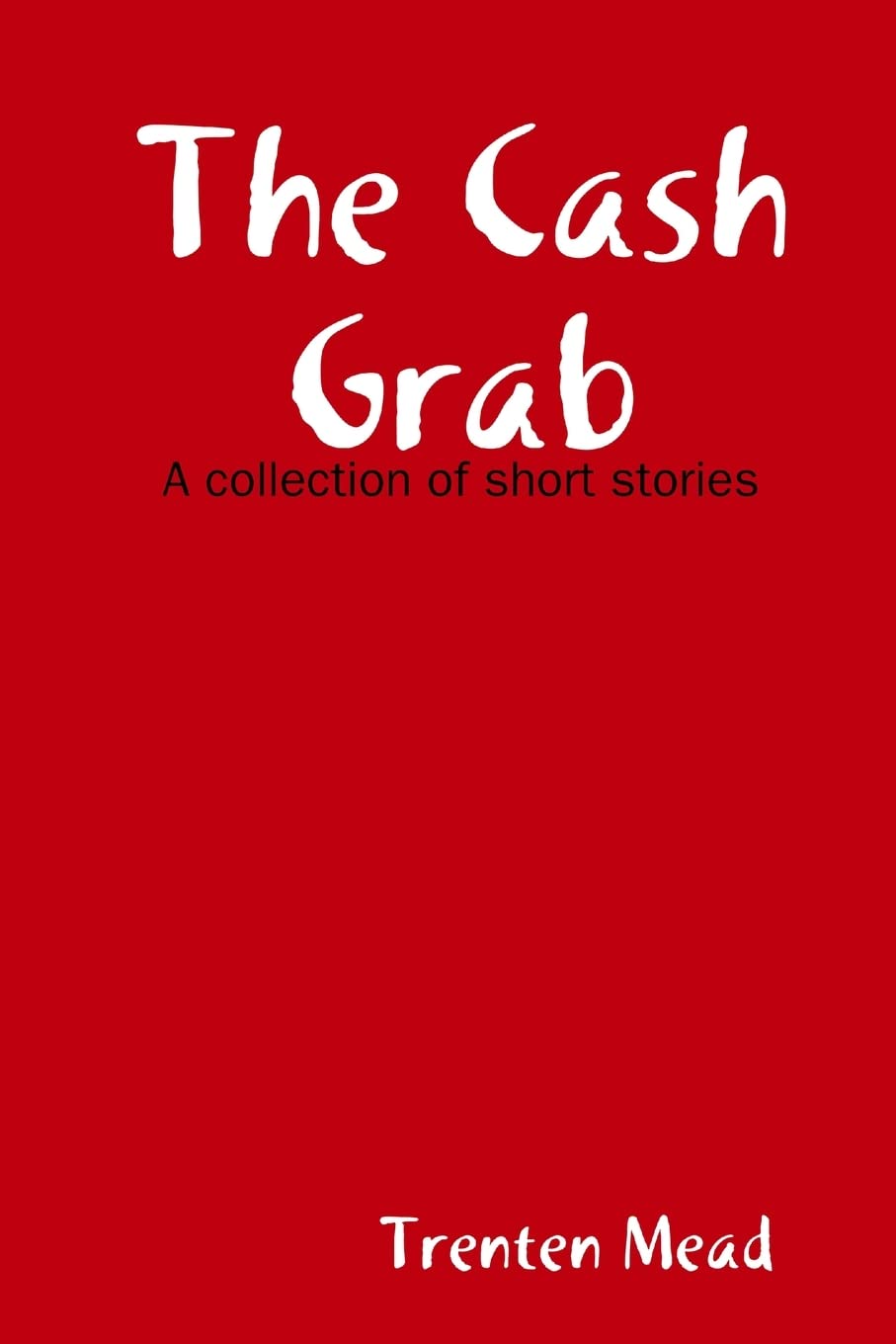 The Cash Grab poster