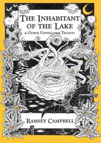 The Inhabitant of The Lake & Other Unwelcome Tenants [hc] poster