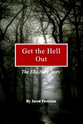 Get the Hell Out: The Ella Hunt Story poster