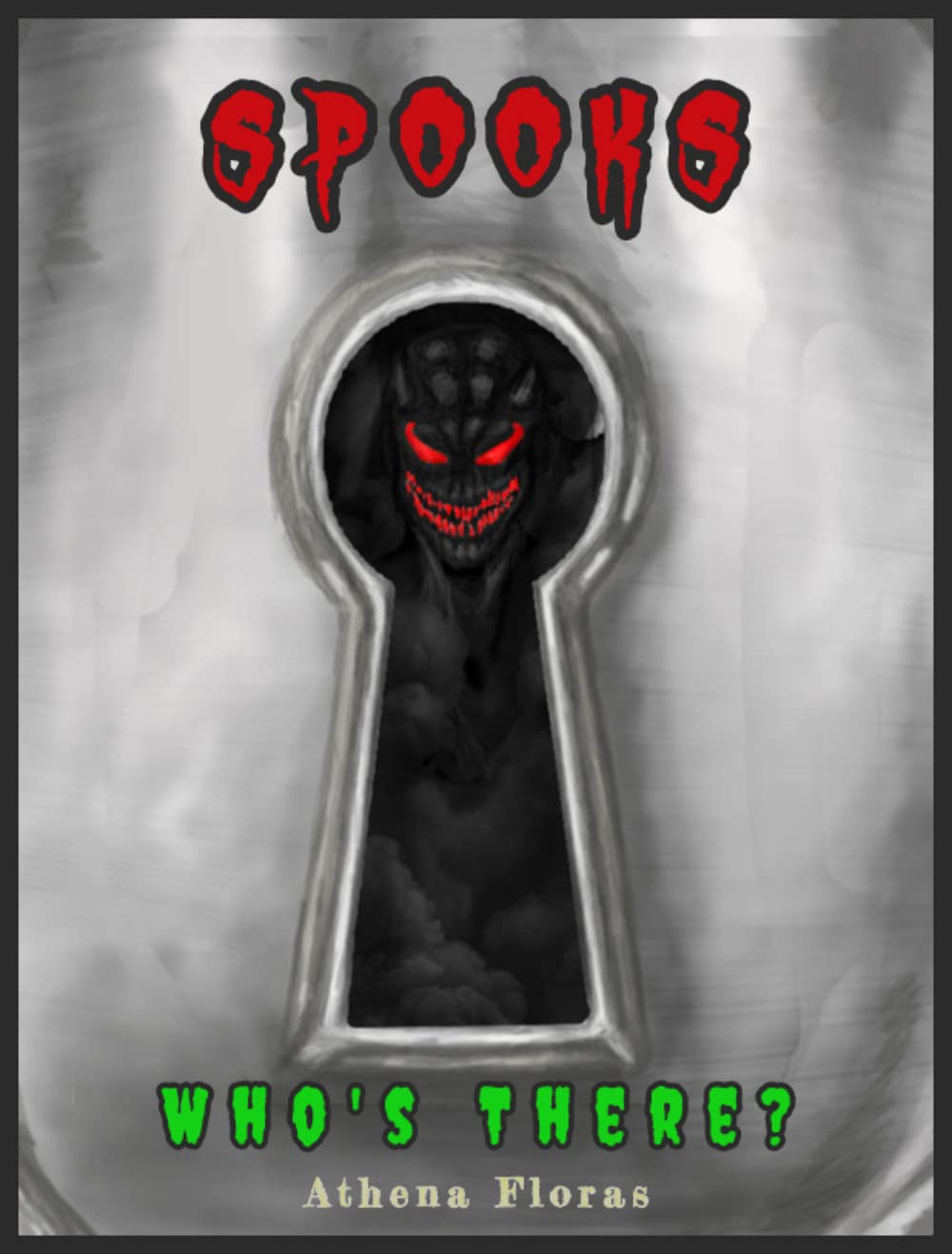 Who's There? (SPOOKS Book 22) poster