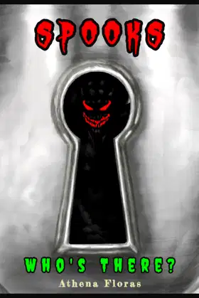 Who's There? (SPOOKS Book 22) poster