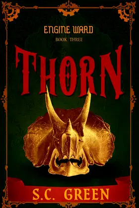 Thorn: A dark steampunk fantasy (Engine Ward Book 3) poster
