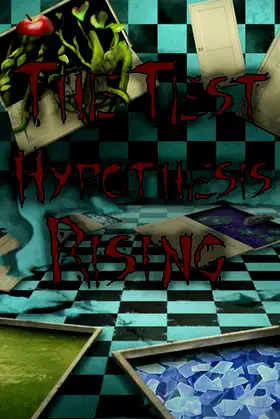The Test: Hypothesis Rising poster