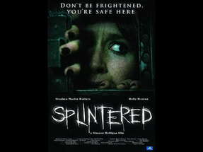 Splintered (2010) Trailer Movie - Splintered (2010) Trailer Movie poster
