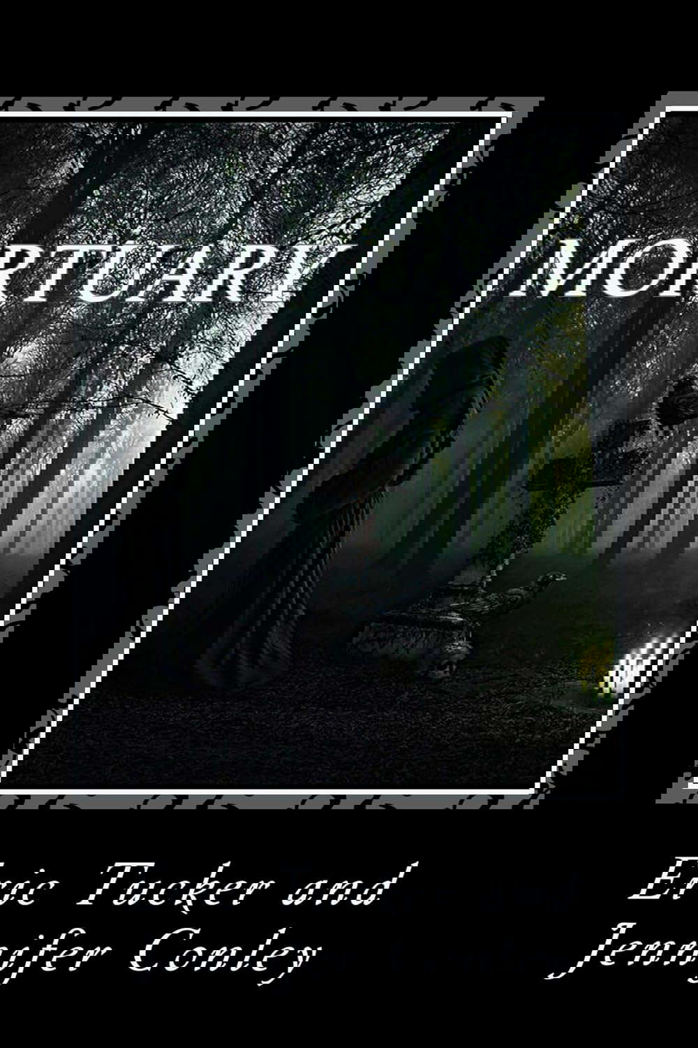 Mortuary (Obituary Book 2) poster