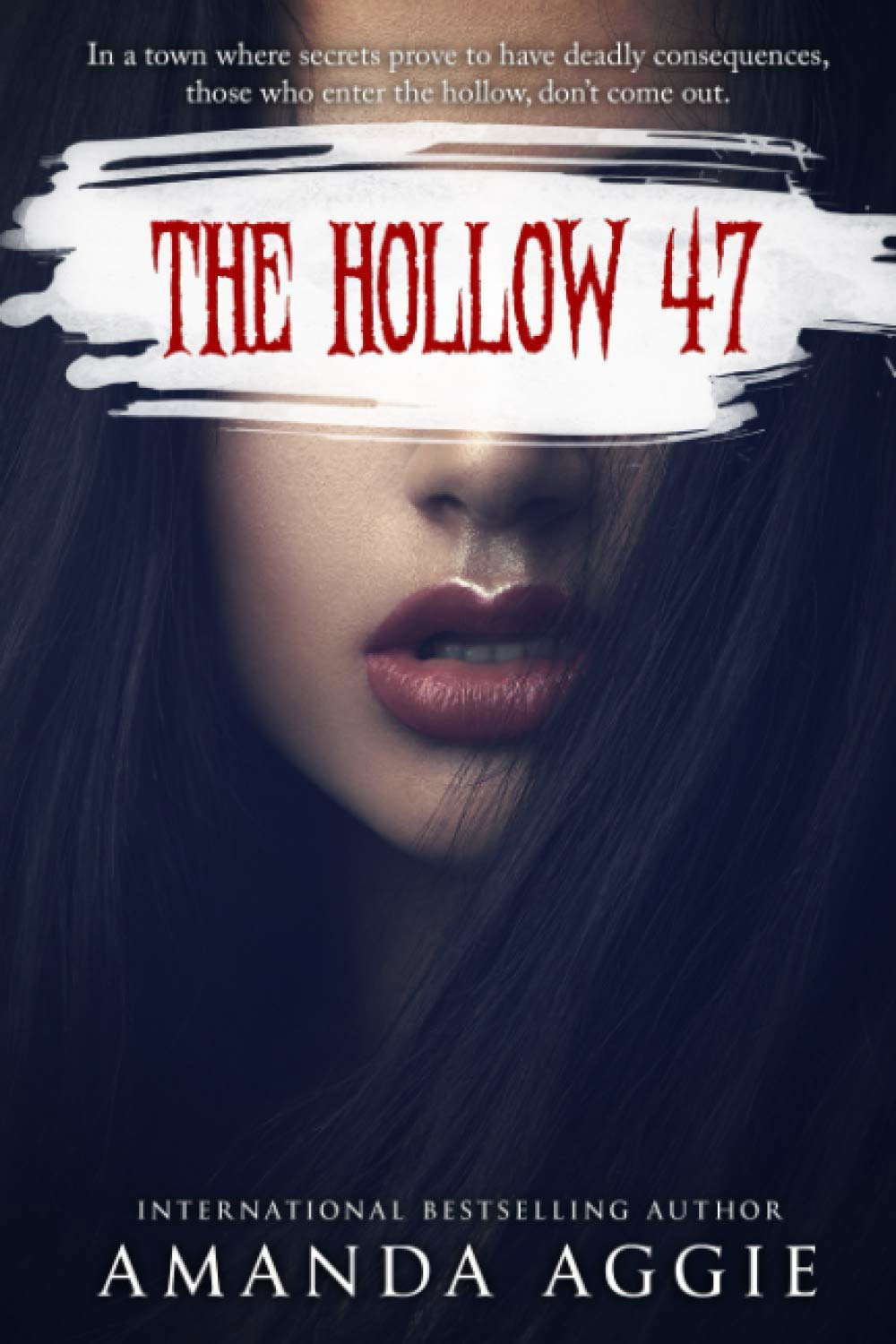 The Hollow 47: A Psychological Thriller with a Dark Ghost Story poster