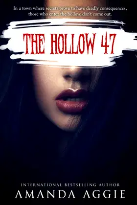 The Hollow 47: A Psychological Thriller with a Dark Ghost Story poster