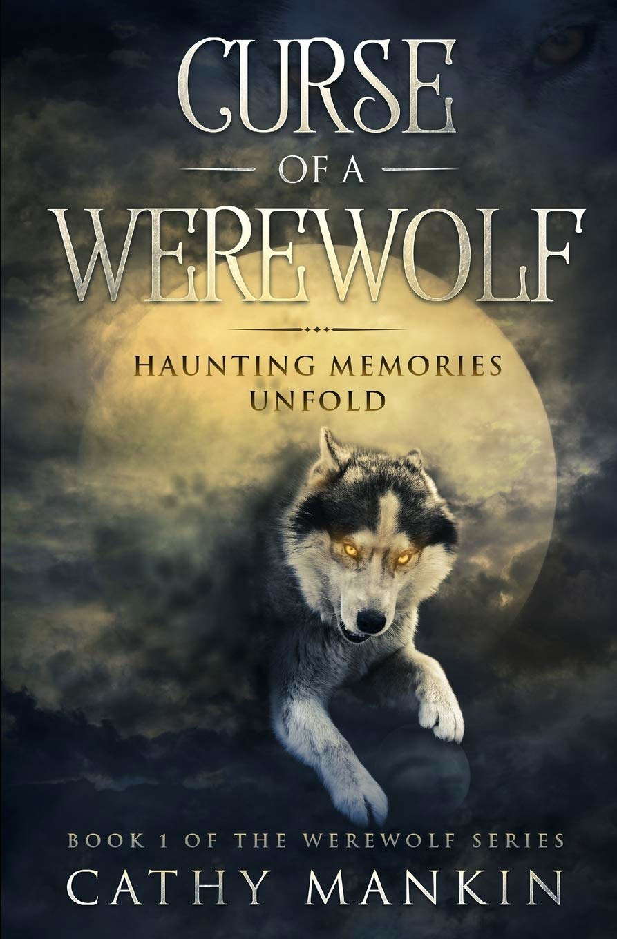 Curse Of A Werewolf: Haunting Memories Unfold (Werewolf Series) poster