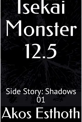 Isekai Monster 12.5: Side Story: Shadows 01 poster