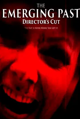 The Emerging Past Director's Cut poster