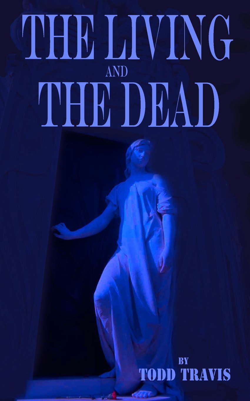 The Living And The Dead poster